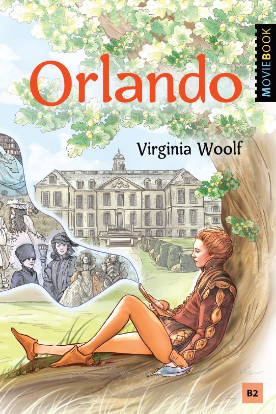 Орландо (Orlando: A Biography)<br>Книга для чтения на английском языке. Уровень B2